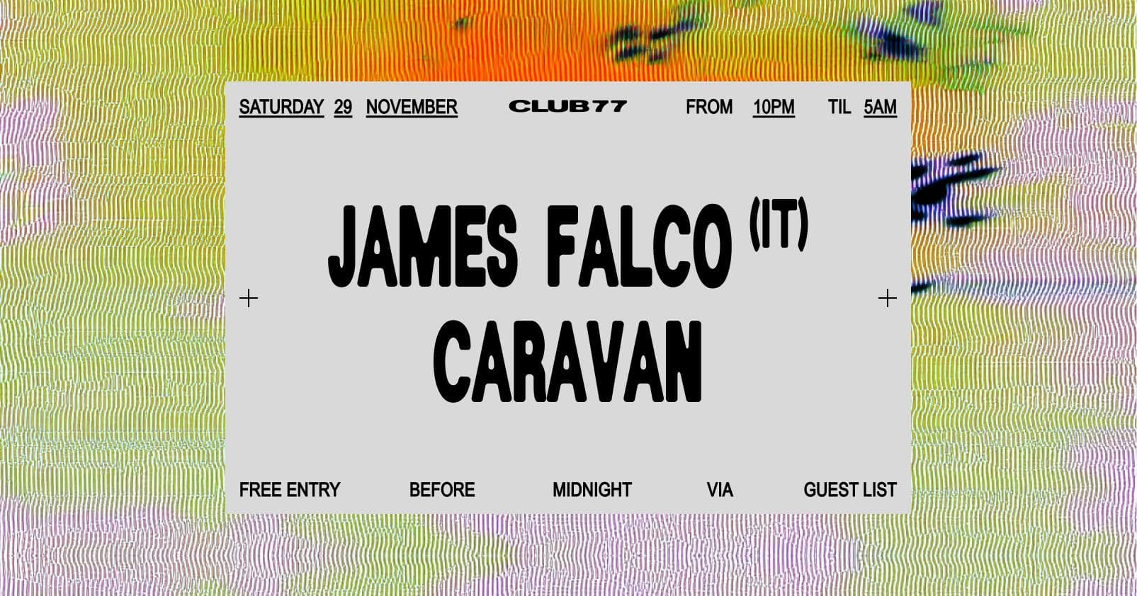 Club 77: James Falco (IT), Caravan
