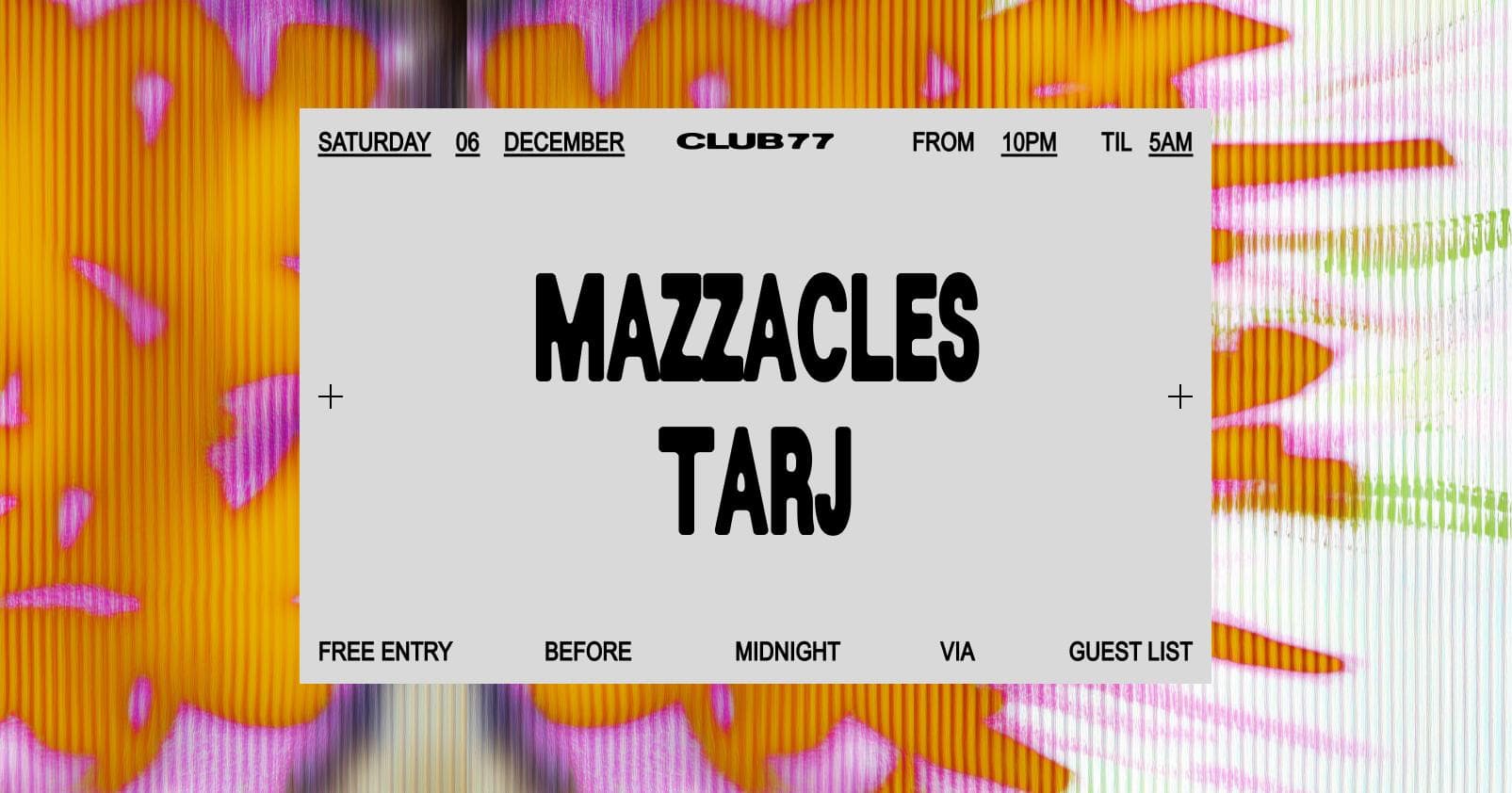 Club 77: Mazzacles, Tarj