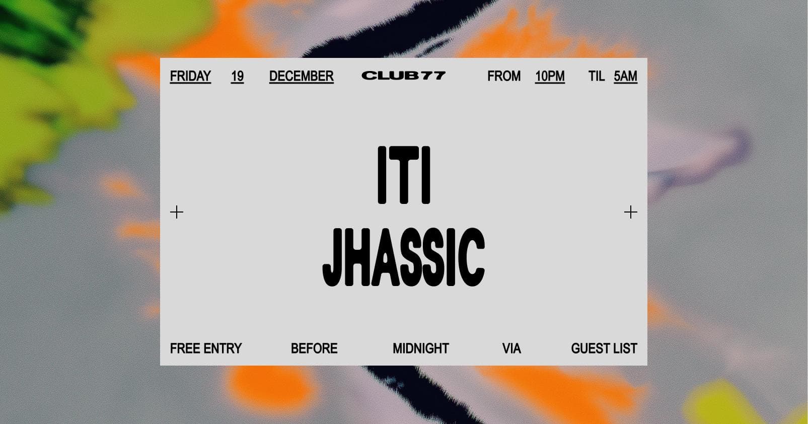 Fridays at 77: Iti, Jhassic