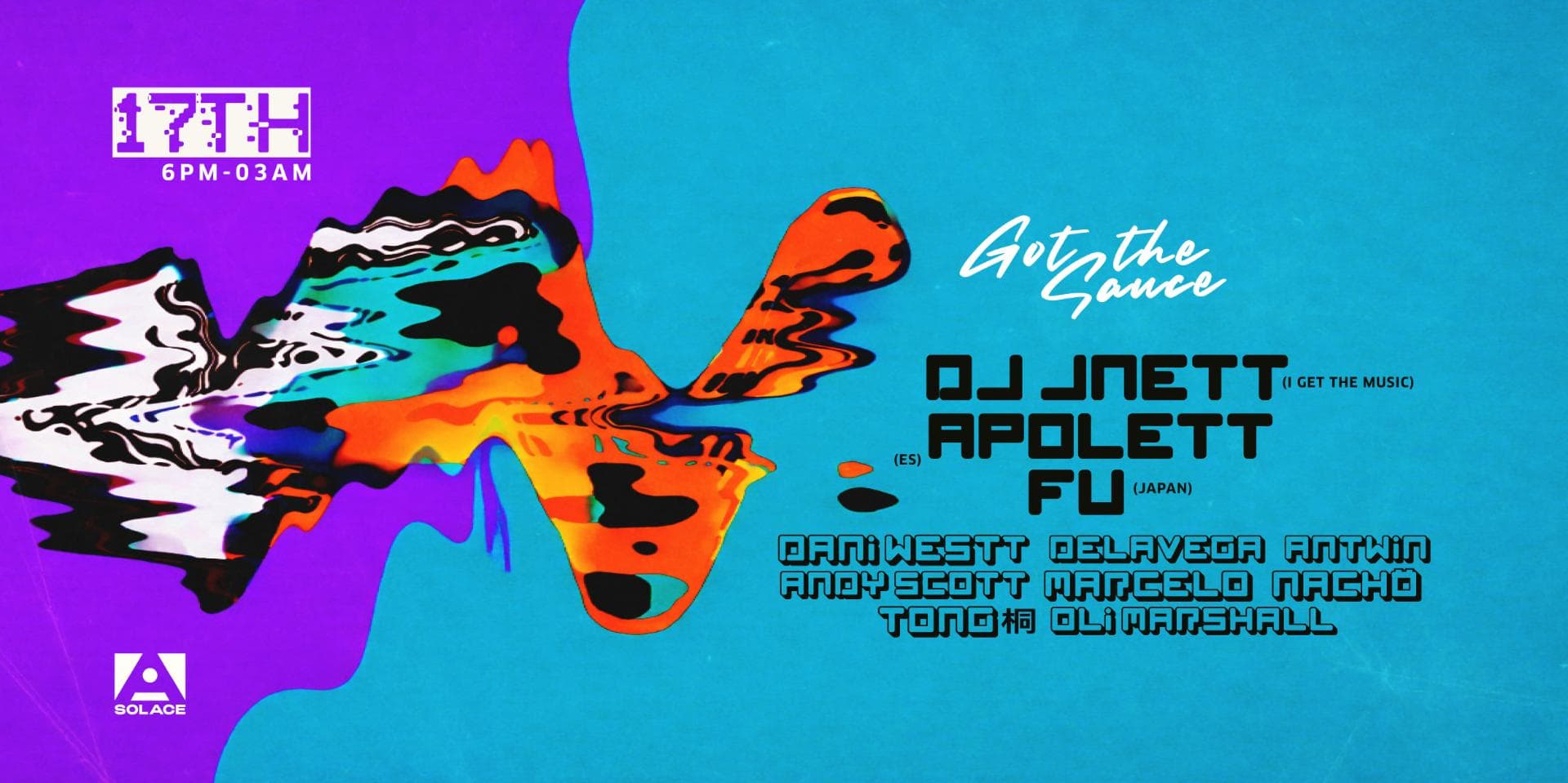 Got The Sauce 4th Anniversary x Solace / 17 JAN