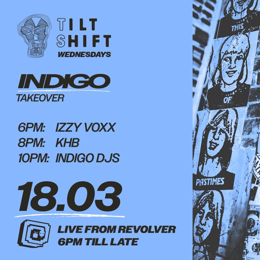 Indigo Takeover — Tilt Shift Wednesdays
