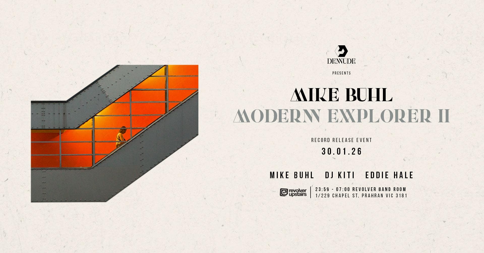 Mike Buhl: Modern Explorer II EP Launch — Denude