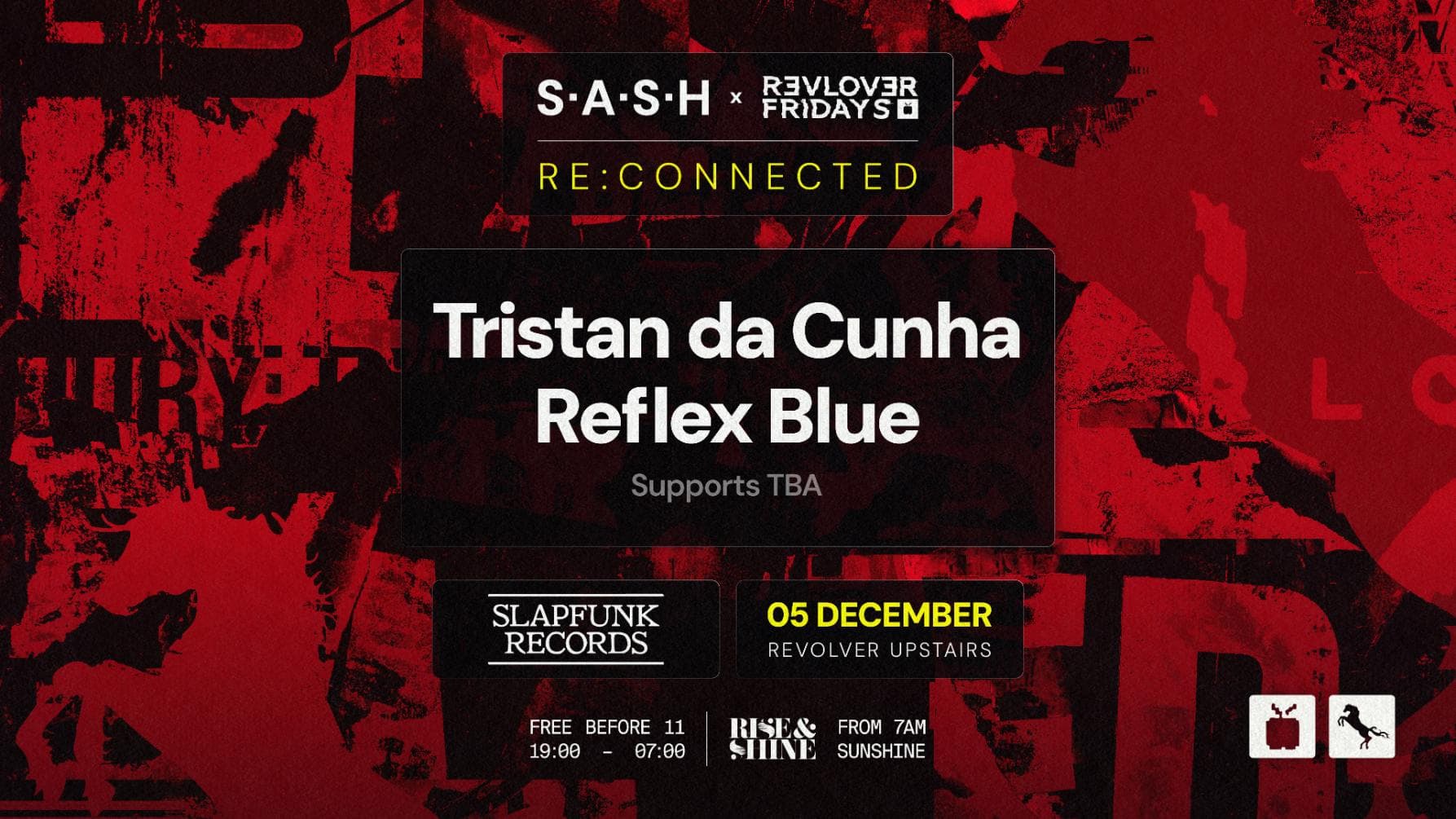 Re:Connected ft. Tristan Da Cunha (UK) + Reflex Blue — S.A.S.H x Revolver Fridays