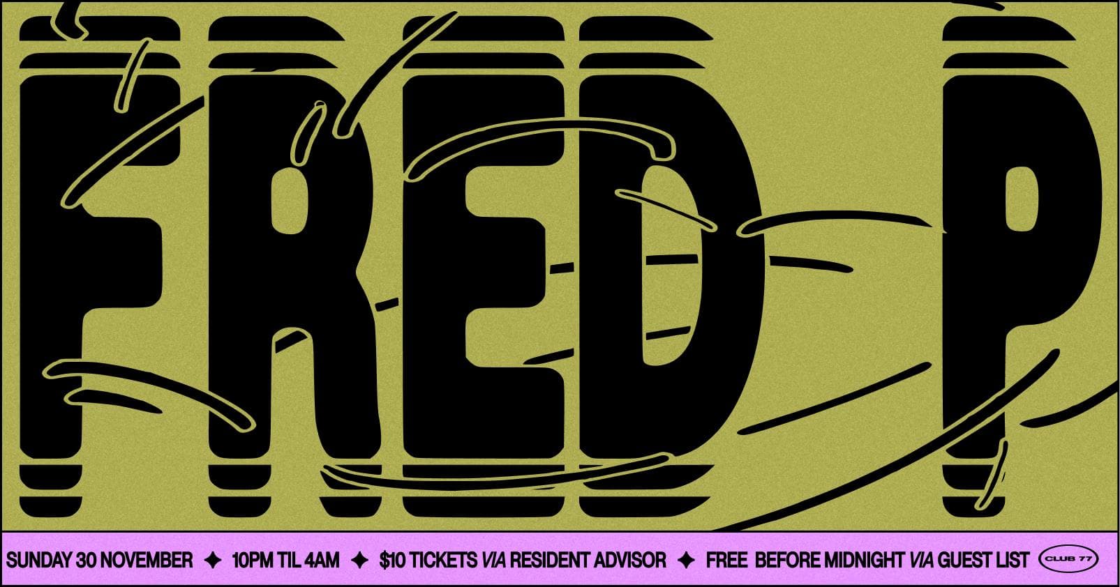 Sundays at 77: Fred P, Milkpaste